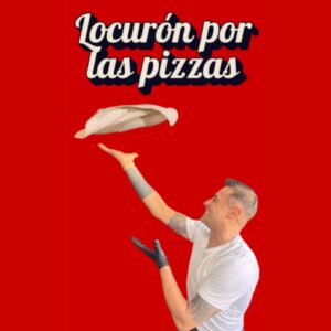 Locurón por las pizzas: 3 familiares x50€